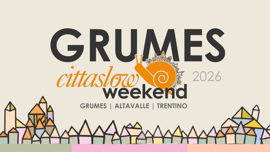 Grumes Cittaslow Weekend 2026
