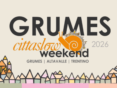 Grumes Cittaslow Weekend 2026